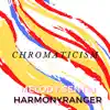 Chromaticism (feat. Andrew Moniz) - EP album lyrics, reviews, download