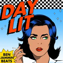 Day Lit - Single by Ben Jammin' Beats album reviews, ratings, credits