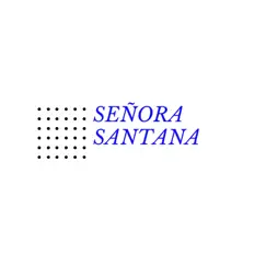 Señora Santana Song Lyrics