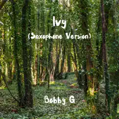 Ivy (Saxophone Version) Song Lyrics