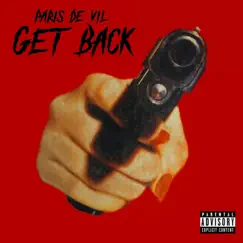Get Back - Single by Paris De'vil album reviews, ratings, credits