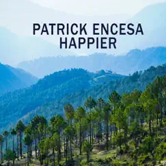 Happier - Single by Patrick Encesa album reviews, ratings, credits
