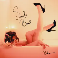 Smoke Break - Single by Brittneyann album reviews, ratings, credits