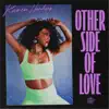 Other Side of Love - Single album lyrics, reviews, download