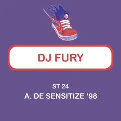 De Sensitize '98 - Single by DJ Fury album reviews, ratings, credits