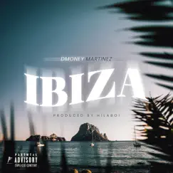 Ibiza - Single by Dmoney Martinez album reviews, ratings, credits