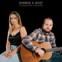 Forever Young (Acoustic) - Single by Shannon & Keast album reviews, ratings, credits