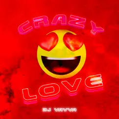 Crazy Love - Single by DJ Vavvá album reviews, ratings, credits