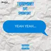 Yeah Yeah (feat. SmgDayDay) [Prod. By Angelo Dynasty] - Single album lyrics, reviews, download