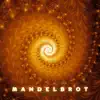 Mandelbrot - Single album lyrics, reviews, download