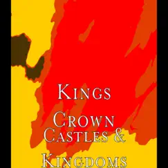 Castles & Kingdoms - Single by Kings Crown album reviews, ratings, credits