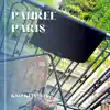 Pahree Paris - Single album lyrics, reviews, download