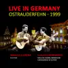 Live in Germany (Ostrauderfehn 1999) album lyrics, reviews, download