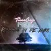 Running in the Dark album lyrics, reviews, download