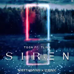 Siren (VH x ICONIC MIX) - Single by Viett Hoang album reviews, ratings, credits