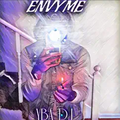 Envy Me - Single by YBA DJ album reviews, ratings, credits