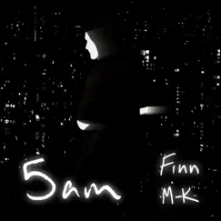 5Am - Single by Finn M-K album reviews, ratings, credits