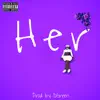 Her (feat. Jean Poh & Sxalez) - Single album lyrics, reviews, download