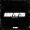 Made For This Freestyle. - Single album lyrics, reviews, download