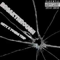 Breakthrough (feat. Young Trip) - Single by Orty album reviews, ratings, credits