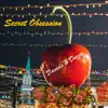 Secret Obsession - Single album lyrics, reviews, download