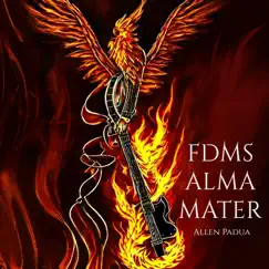 FDMS Alma Mater - Single by Allen Padua album reviews, ratings, credits