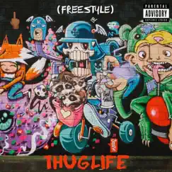 THUGLIFE (Freestyle) - Single by VS PONCHO album reviews, ratings, credits