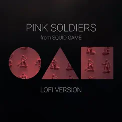 Pink Soldiers - Squid Game Lofi - Single by Mik album reviews, ratings, credits