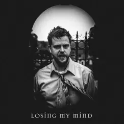 Losing My Mind (feat. JBeier & Lizzzz) Song Lyrics