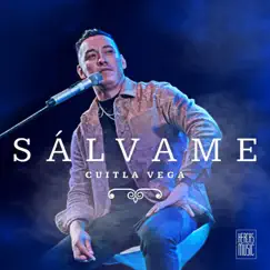 Sálvame - Single by Cuitla Vega album reviews, ratings, credits
