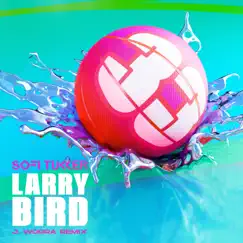 Larry Bird (J. Worra Remix) [feat. Tuck's Dad] - Single by Sofi Tukker album reviews, ratings, credits