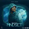 Mindset - Single album lyrics, reviews, download