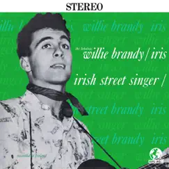 Irish Street Singer (Remastered) by Willie Brady album reviews, ratings, credits