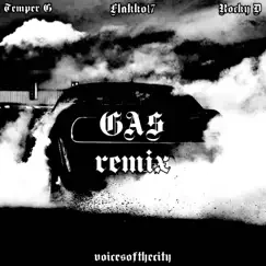 Gas (feat. Temper G & Rocky D) [Remix] - Single by Flakko17 album reviews, ratings, credits