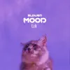 Mood (Lofi) - Single [Slowed Version] - Single album lyrics, reviews, download