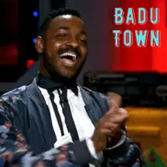 Badu Town - Single by Bobby Bosston album reviews, ratings, credits