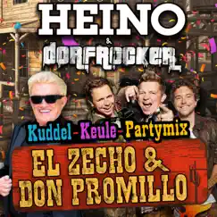 El Zecho und Don Promillo (Kuddel-Keule-Partymix) - Single by Heino & Dorfrocker album reviews, ratings, credits