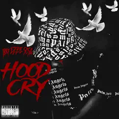 Hood Cry - Single by BigEzzieSosa album reviews, ratings, credits