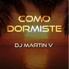 Cómo Dormiste - Single album lyrics, reviews, download