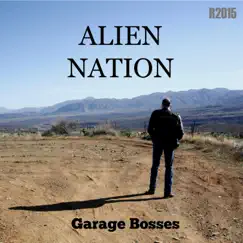 Alien Nation by Garage Bosses album reviews, ratings, credits