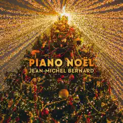 Piano Noël by Jean-Michel Bernard album reviews, ratings, credits