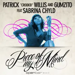 Piece of My Mind (feat. Sabrina Chyld) [Vocal Mix] Song Lyrics