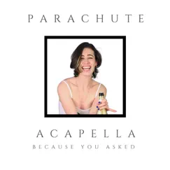 Parachute (Acapella Version) - Single by Liel Bar-Z album reviews, ratings, credits