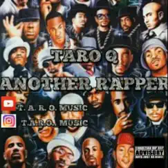 ANOTHER RAPPER (reboot) - Single by Taro Q album reviews, ratings, credits