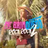Roça Roça 2 - Single album lyrics, reviews, download
