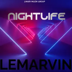 NightLife - Single by LeMarvin album reviews, ratings, credits