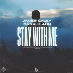 Stay With Me - Single by James Lacey & Sarah Lahn album reviews, ratings, credits