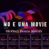 No es una movie (GioGad Beats Remix) - Single album lyrics, reviews, download