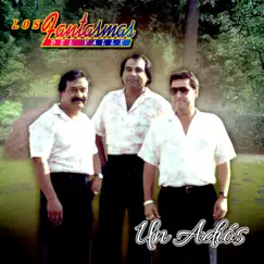 Un Adiós by Los Fantasmas Del Valle album reviews, ratings, credits