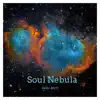 Soul Nebula - Single album lyrics, reviews, download